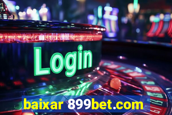 baixar 899bet.com